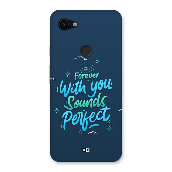Sounds Perfect Back Case for Google Pixel 3a XL
