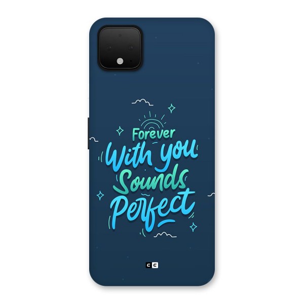 Sounds Perfect Back Case for Google Pixel 4 XL