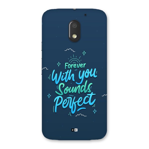 Sounds Perfect Back Case for Moto E3 Power