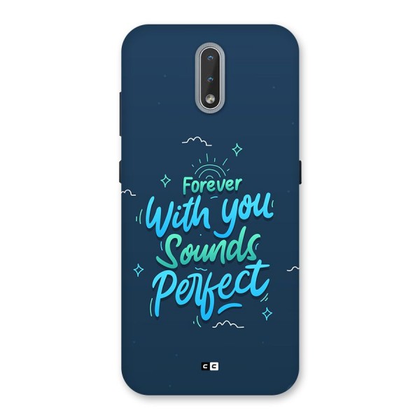 Sounds Perfect Back Case for Nokia 2.3