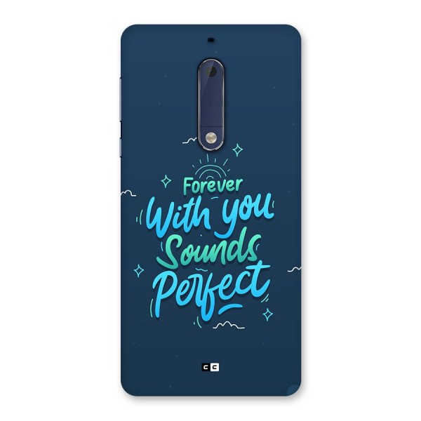 Sounds Perfect Back Case for Nokia 5