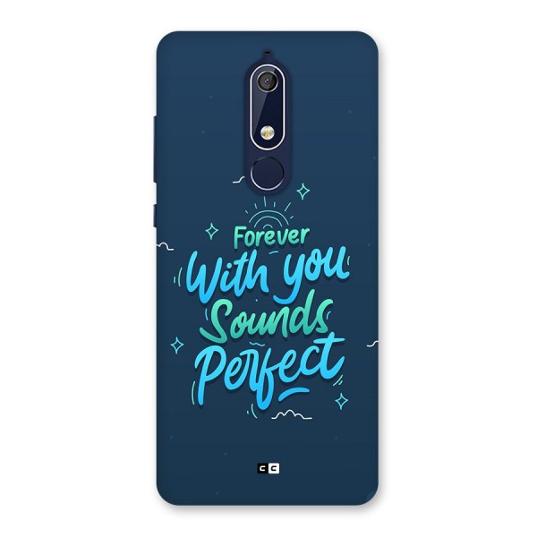 Sounds Perfect Back Case for Nokia 5.1