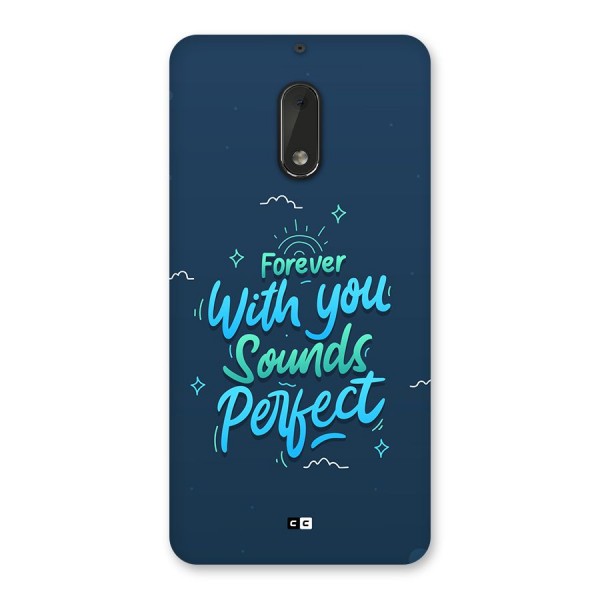 Sounds Perfect Back Case for Nokia 6