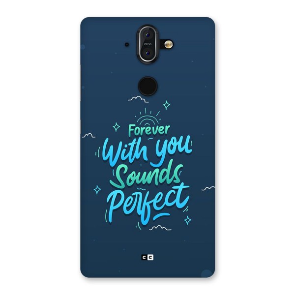 Sounds Perfect Back Case for Nokia 8 Sirocco