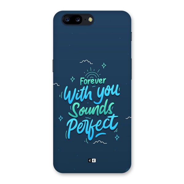 Sounds Perfect Back Case for OnePlus 5