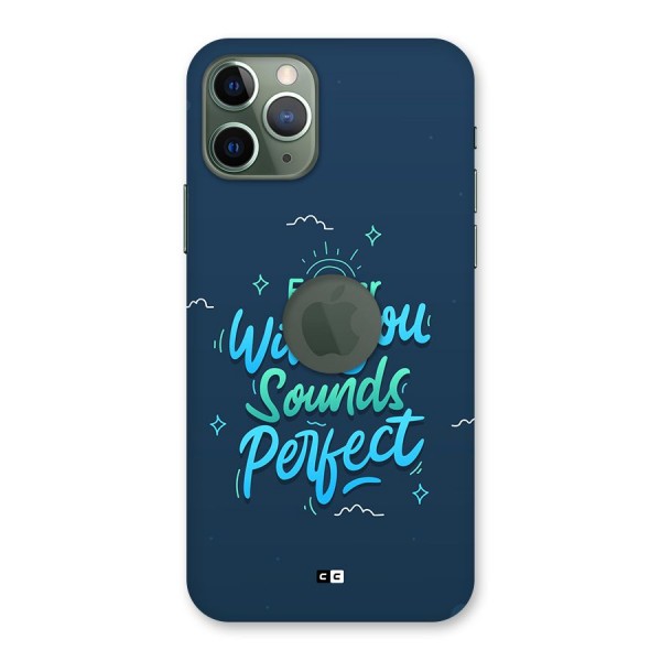 Sounds Perfect Back Case for iPhone 11 Pro Logo Cut