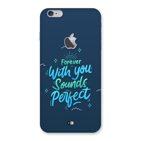 Sounds Perfect Back Case for iPhone 6 Plus 6S Plus Logo Cut