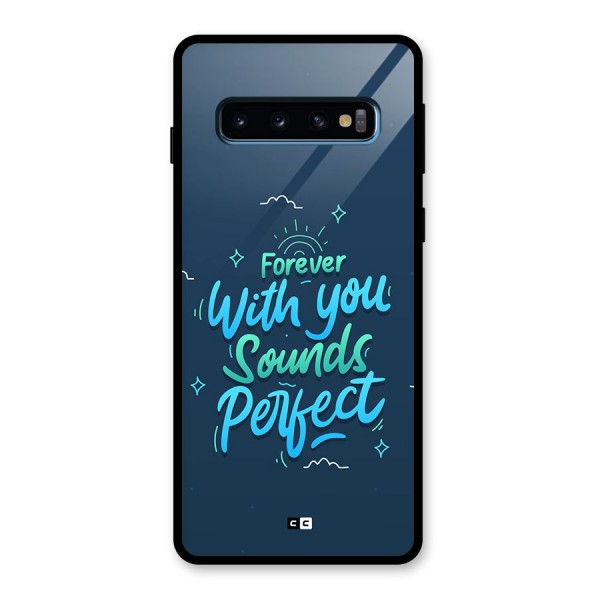 Sounds Perfect Glass Back Case for Galaxy S10