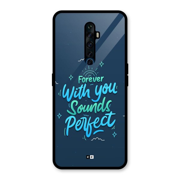 Sounds Perfect Glass Back Case for Oppo Reno2 F