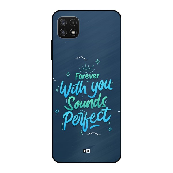 Sounds Perfect Metal Back Case for Galaxy A22 5G