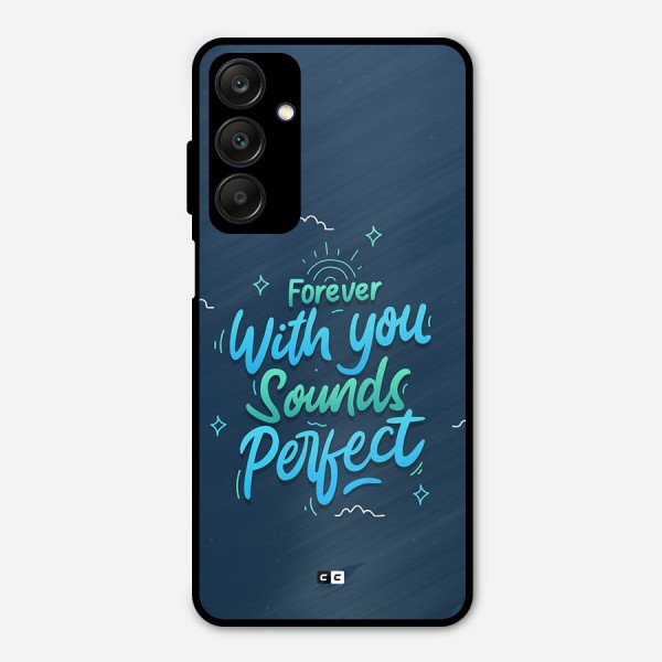 Sounds Perfect Metal Back Case for Galaxy A25 5G