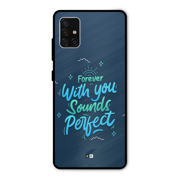 Sounds Perfect Metal Back Case for Galaxy A51