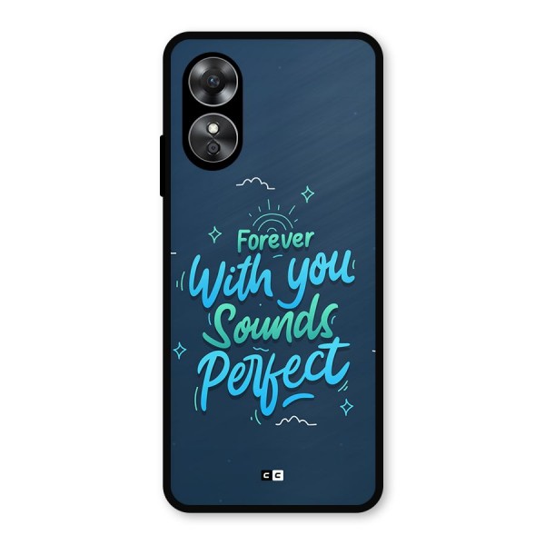 Sounds Perfect Metal Back Case for Oppo A17