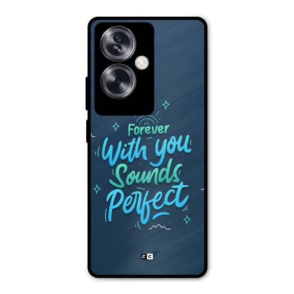 Sounds Perfect Metal Back Case for Oppo A79 5G