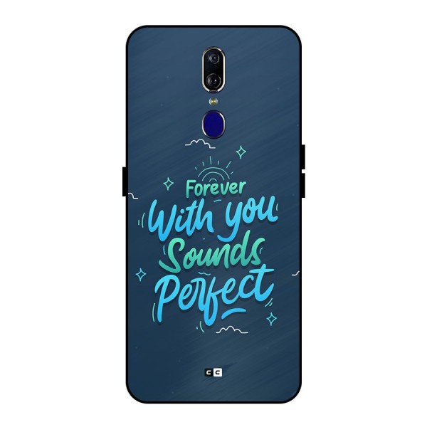 Sounds Perfect Metal Back Case for Oppo F11