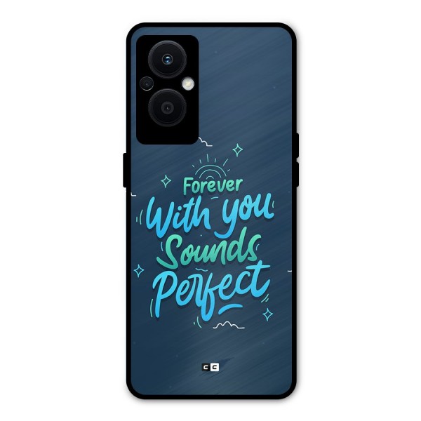 Sounds Perfect Metal Back Case for Oppo F21s Pro 5G