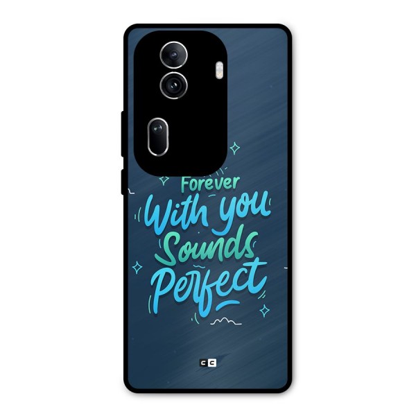 Sounds Perfect Metal Back Case for Oppo Reno11 Pro 5G