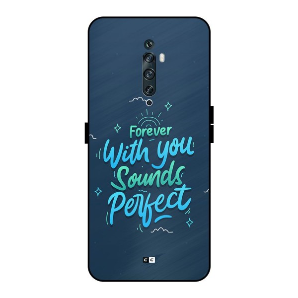 Sounds Perfect Metal Back Case for Oppo Reno2 Z