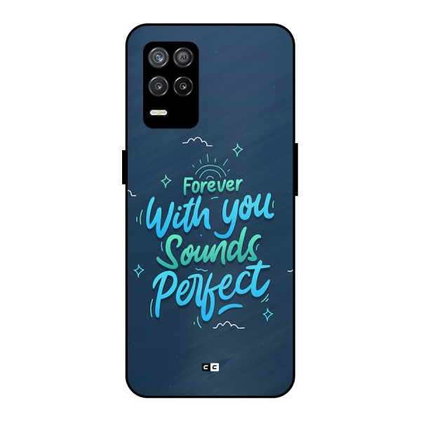 Sounds Perfect Metal Back Case for Realme 8s 5G