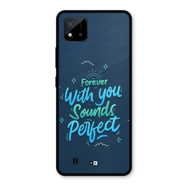 Sounds Perfect Metal Back Case for Realme C11 2021