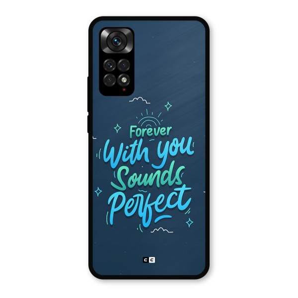 Sounds Perfect Metal Back Case for Redmi Note 11