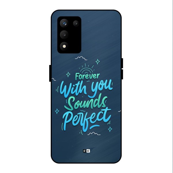 Sounds Perfect Metal Back Case for realme 9 5G SE