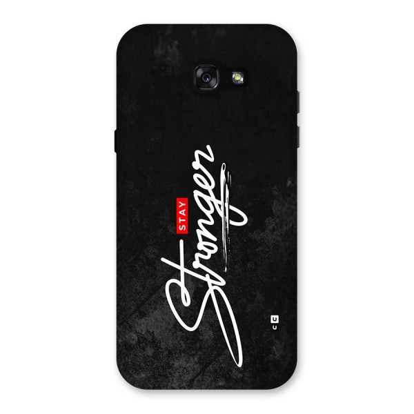 Stay Stronger Back Case for Galaxy A7 (2017)