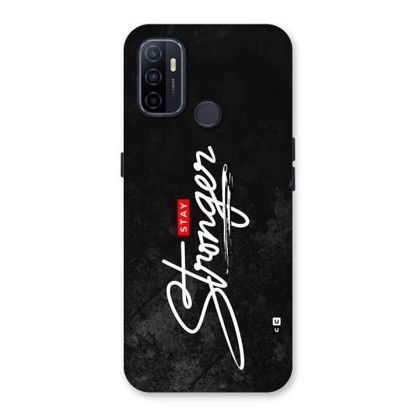 Stay Stronger Back Case for Oppo A32
