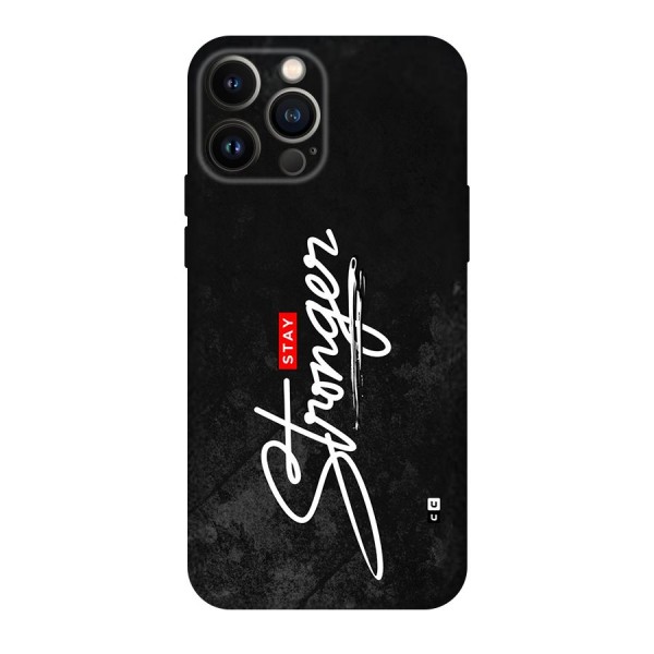 Stay Stronger Back Case for iPhone 13 Pro Max