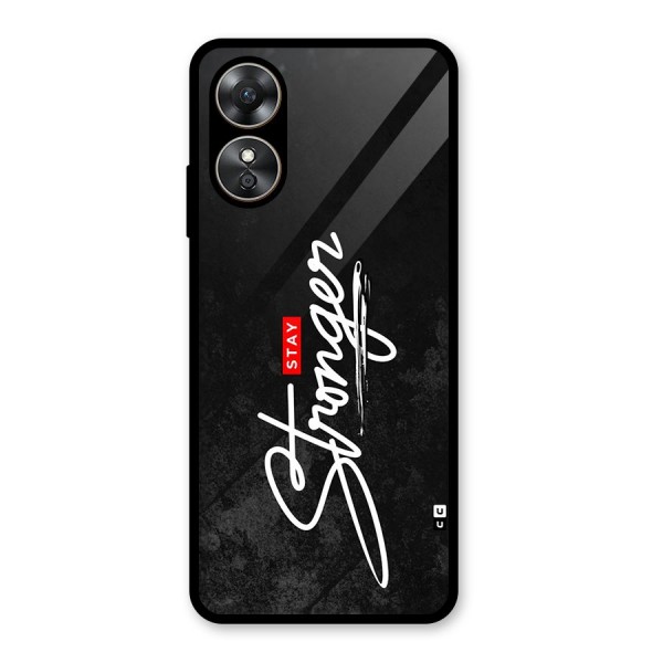 Stay Stronger Glass Back Case for Oppo A17