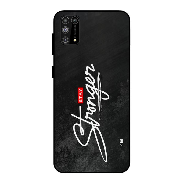 Stay Stronger Metal Back Case for Galaxy F41
