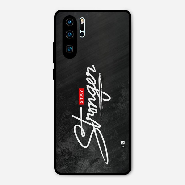 Stay Stronger Metal Back Case for Huawei P30 Pro