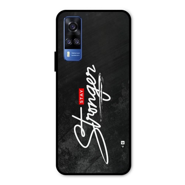 Stay Stronger Metal Back Case for Vivo Y31