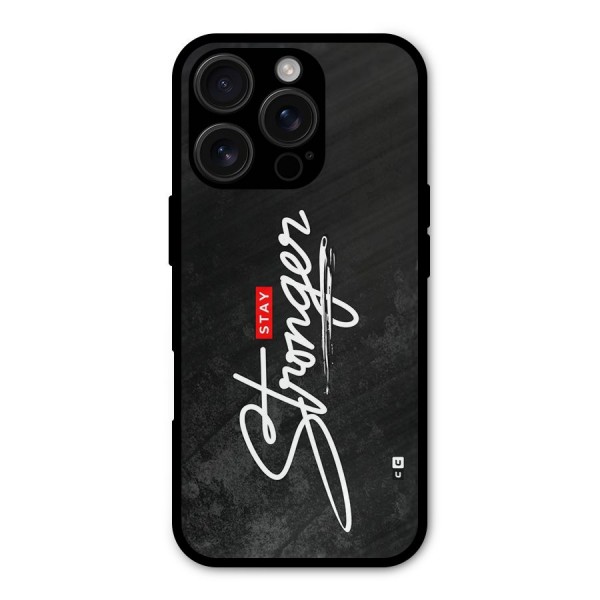 Stay Stronger Metal Back Case for iPhone 16 Pro