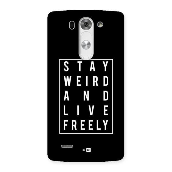Stay Weird Live Freely Back Case for LG G3 Mini