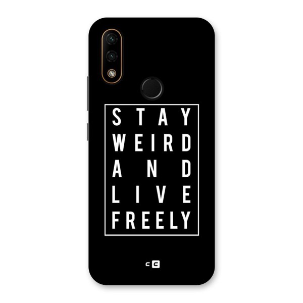 Stay Weird Live Freely Back Case for Lenovo A6 Note