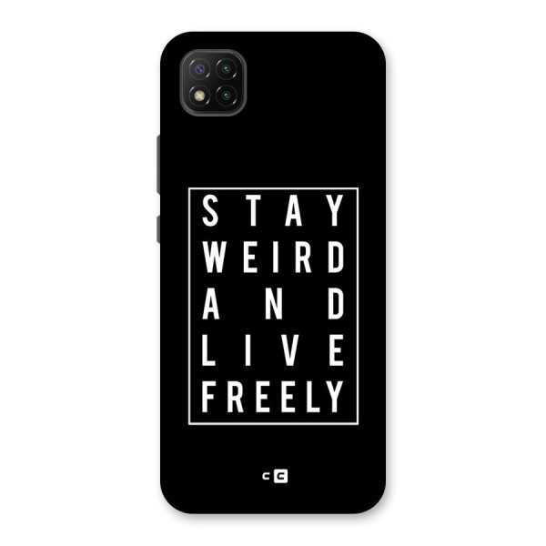 Stay Weird Live Freely Back Case for Poco C3