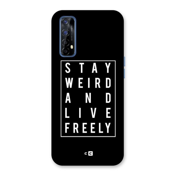 Stay Weird Live Freely Back Case for Realme Narzo 20 Pro