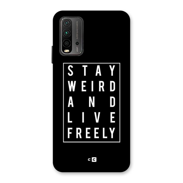 Stay Weird Live Freely Back Case for Redmi 9 Power