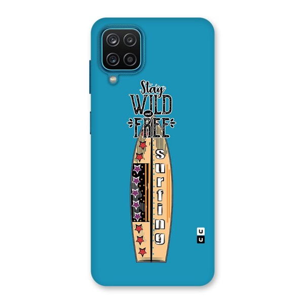 Stay Wild and Free Back Case for Galaxy F12