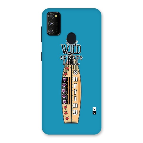 Stay Wild and Free Back Case for Galaxy M21