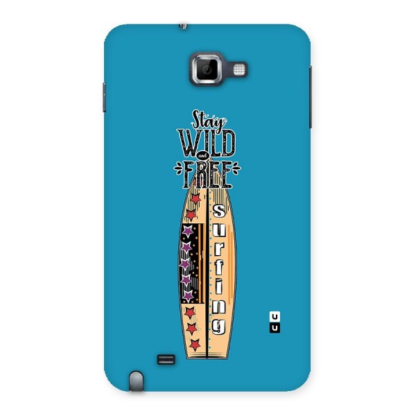 Stay Wild and Free Back Case for Galaxy Note