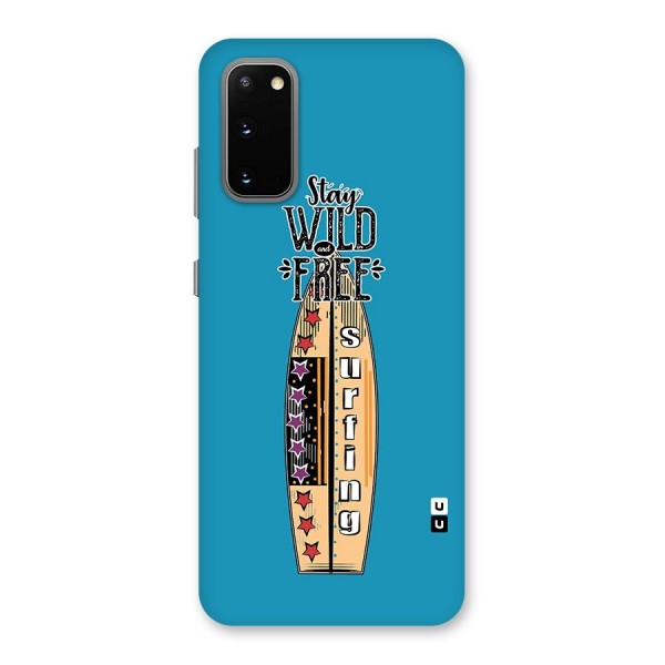 Stay Wild and Free Back Case for Galaxy S20