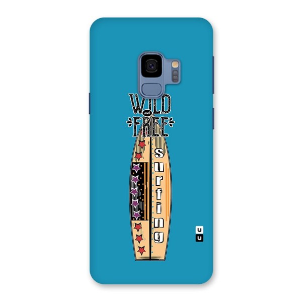 Stay Wild and Free Back Case for Galaxy S9