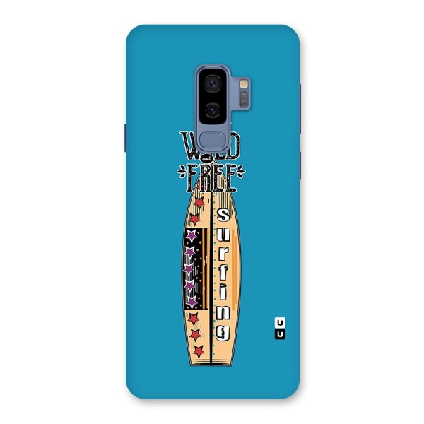 Stay Wild and Free Back Case for Galaxy S9 Plus