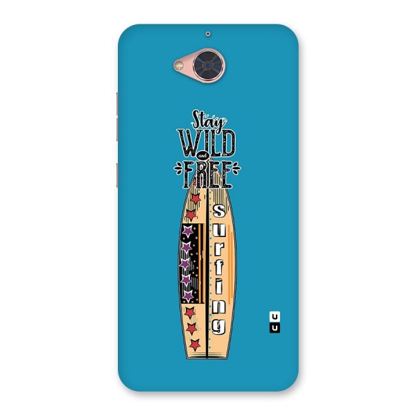 Stay Wild and Free Back Case for Gionee S6 Pro