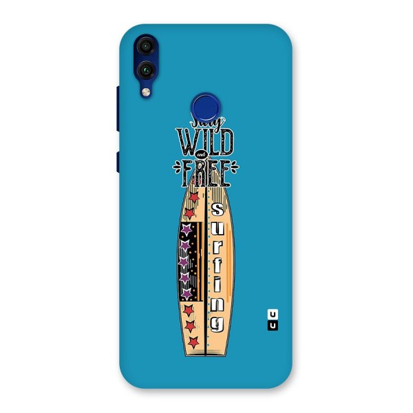 Stay Wild and Free Back Case for Honor 8C