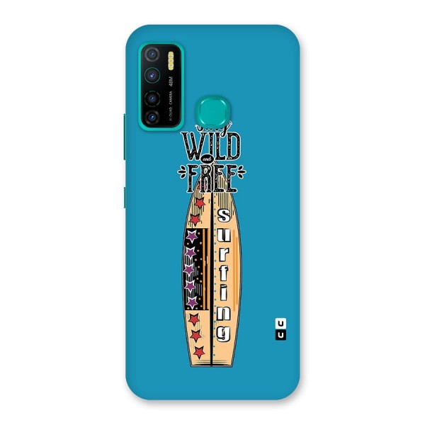Stay Wild and Free Back Case for Infinix Hot 9 Pro