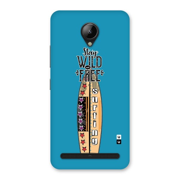 Stay Wild and Free Back Case for Lenovo C2
