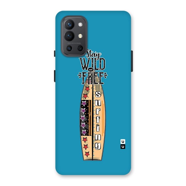 Stay Wild and Free Back Case for OnePlus 9R